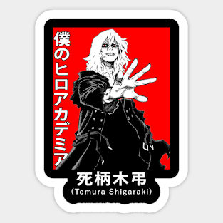 Villain Tomura Shigaraki! Sticker